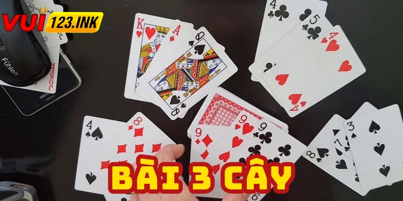 Tổng Quát Về Game Bài 3 Cây