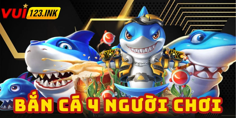 Bí Quyết Từ Tân Thủ Trở Thành Cao Thủ Bắn Cá 4 Người Chơi 