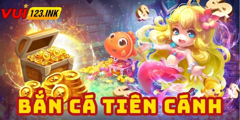 Game Bắn cá tiên cánh là gì? 