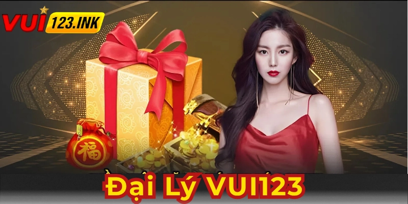 Khám phá sơ lược về đại lý VUI123