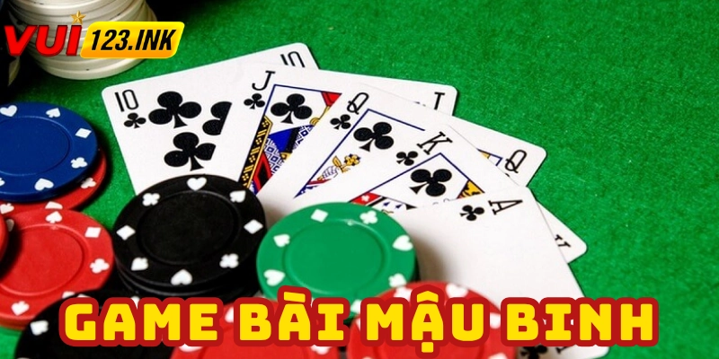 Game bài Mậu Binh là gì?