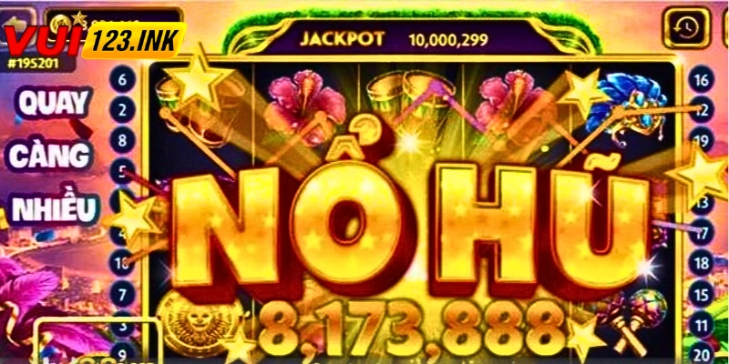 Nổ hũ VUI123 với phần thưởng cực khủng